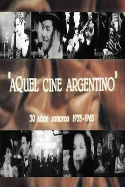 Póster de Aquel cine argentino