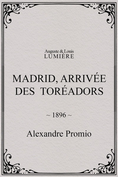 Póster de Arrivée des toréadors