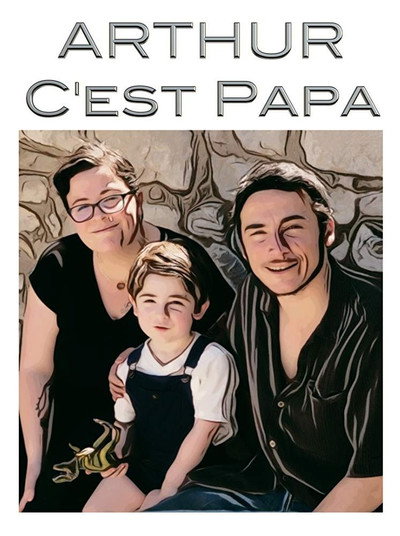 Póster de Arthur, c'est papa