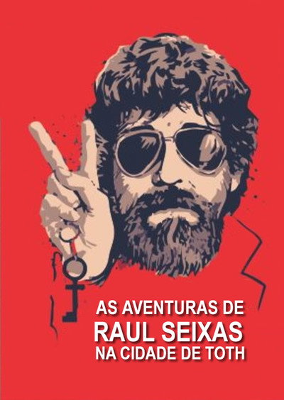 Póster de As aventuras de Raul Seixas na cidade de Thoth