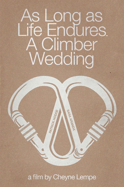Póster de As Long as Life Endures: A Climber Wedding