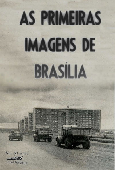 Póster de As Primeiras Imagens de Brasília