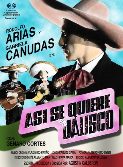 Póster de Así se quiere en Jalisco