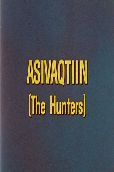 Póster de Asivaqtiin (The Hunters)