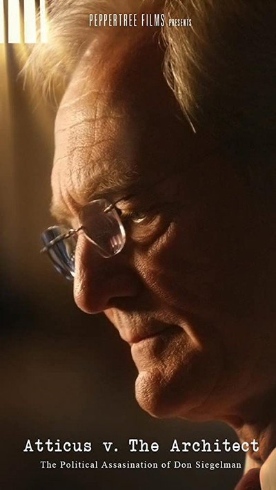 Póster de Atticus v. The Architect: The Political Assassination of Don Siegelman