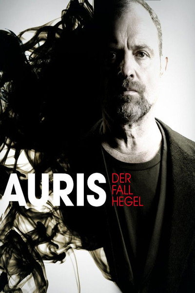 Póster de Auris - Der Fall Hegel