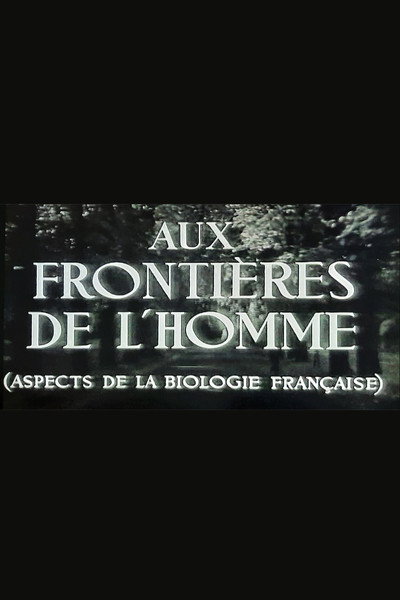 Póster de Aux frontières de l'homme