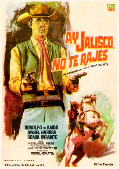 Póster de ¡Ay, Jalisco no te rajes!