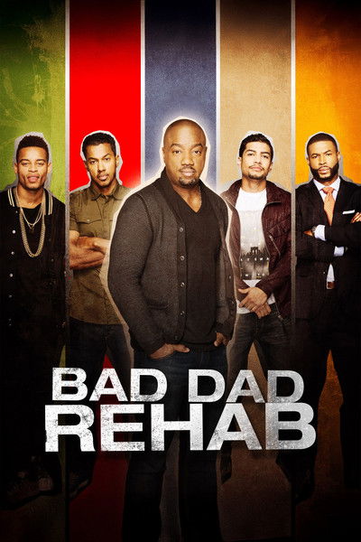Póster de Bad Dad Rehab