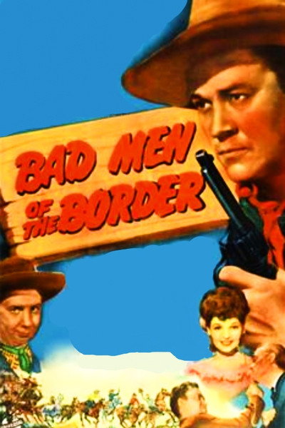 Póster de Bad Men of the Border