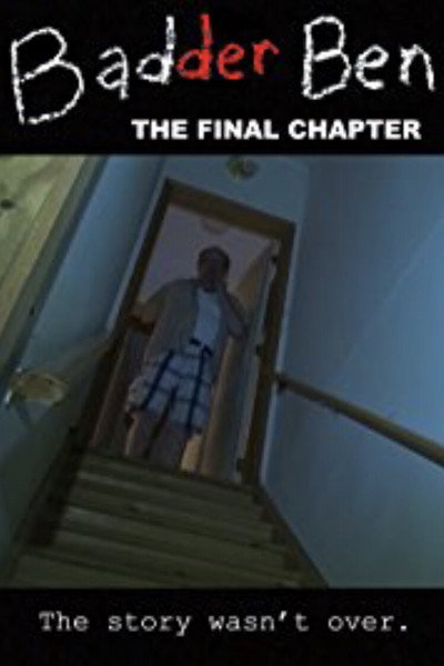 Póster de Badder Ben: The Final Chapter