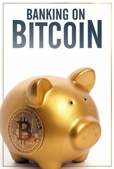 Póster de Banking on Bitcoin