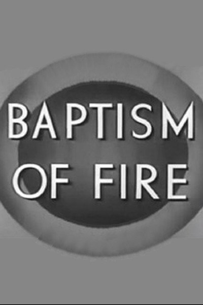 Póster de Baptism of Fire
