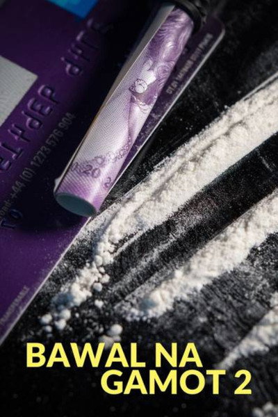 Póster de Bawal na gamot 2