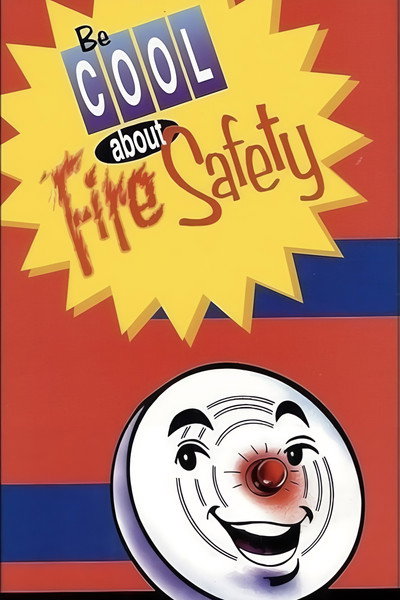 Póster de Be Cool About Fire Safety