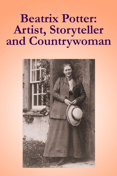 Póster de Beatrix Potter: Artist, Storyteller, and Countrywoman