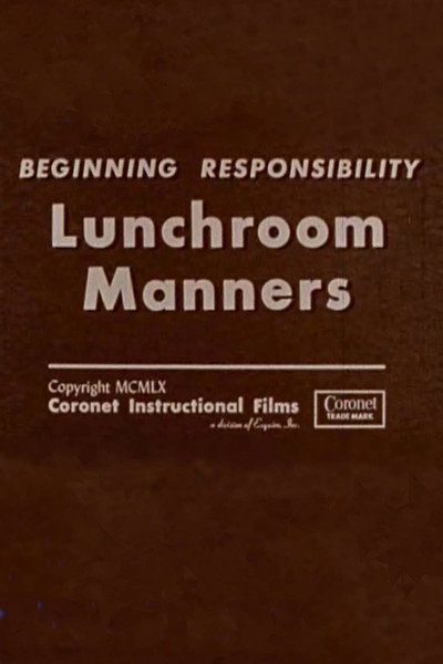 Póster de Beginning Responsibility: Lunchroom Manners