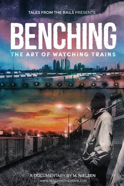 Póster de Benching: The Art of Watching Trains