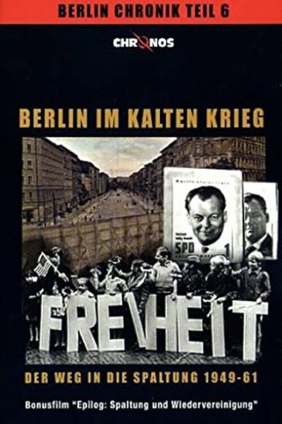 Póster de Berlin im kalten Krieg - Der Weg in die Spaltung 1949 -1961