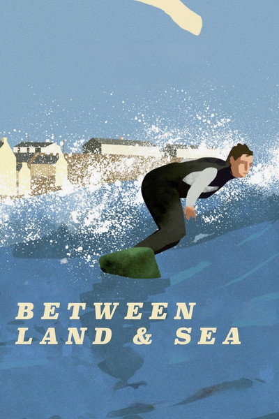 Póster de Between Land and Sea