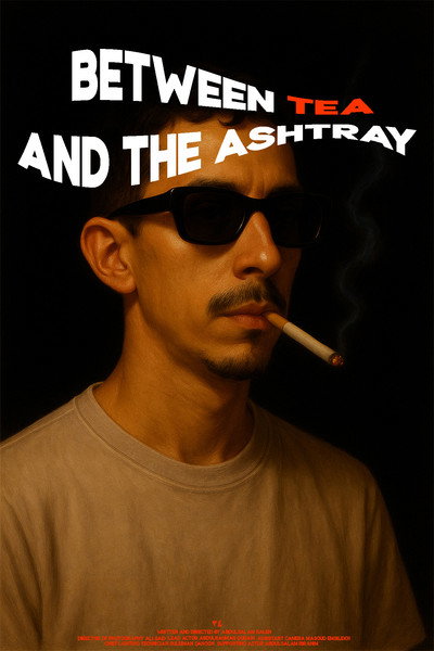 Póster de Between Tea and the Ashtray
