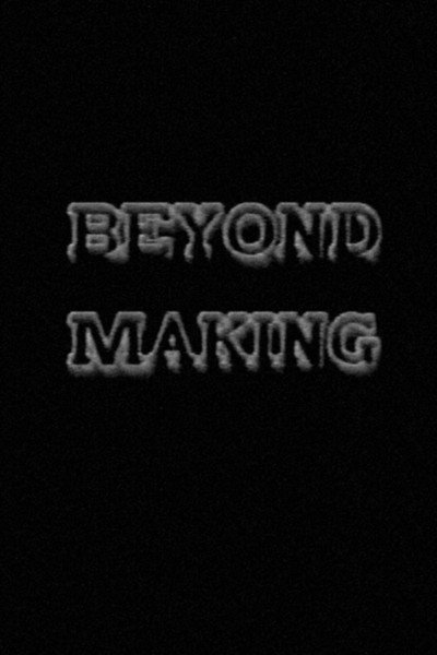 Póster de Beyond Making