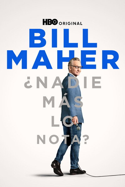 Póster de Bill Maher: ¿Nadie más lo nota?