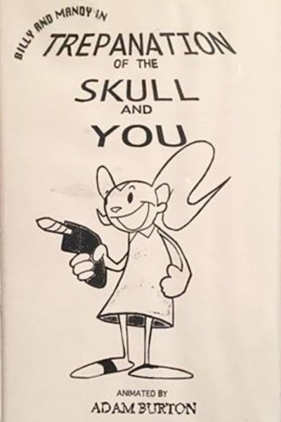 Póster de Billy and Mandy in: Trepanation of the Skull and You