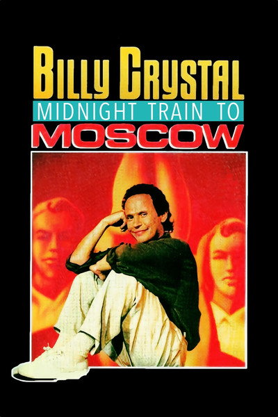Póster de Billy Crystal: Midnight Train to Moscow