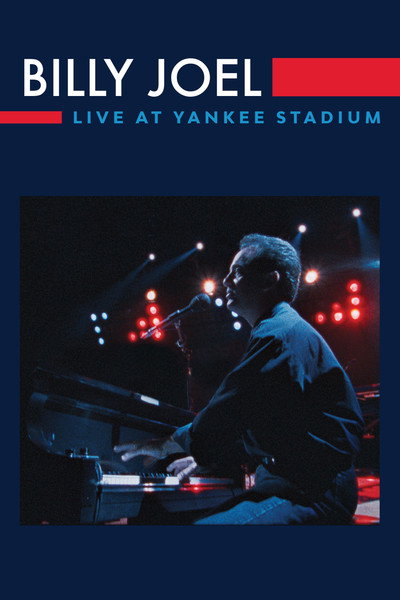 Póster de Billy Joel: Live at Yankee Stadium