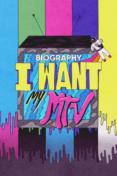 Póster de Biography: I Want My MTV