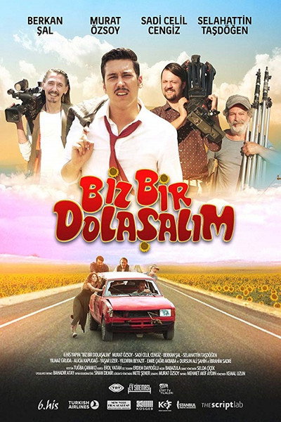 Póster de Biz Bir Dolasalim