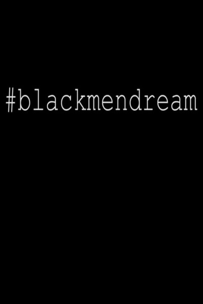 Póster de #Blackmendream