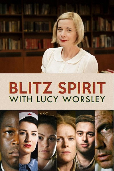 Póster de Blitz Spirit with Lucy Worsley