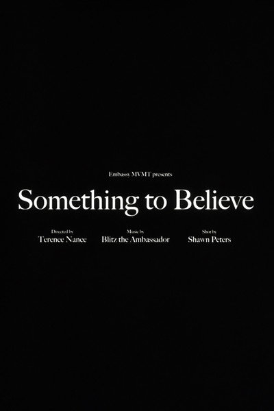 Póster de Blitz the Ambassador: Something To Believe In