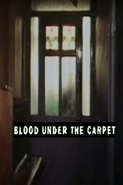 Póster de Blood Under the Carpet