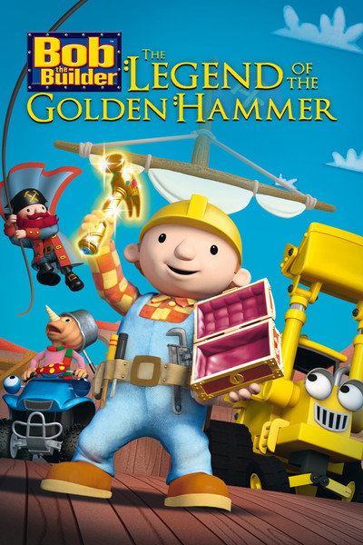 Póster de Bob the Builder: The Golden Hammer