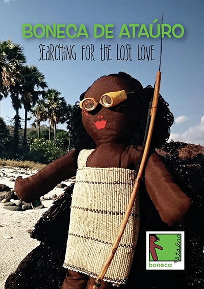 Póster de Boneca de Atauro: Searching for the Lost Love