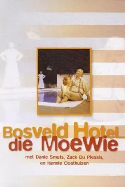 Póster de Bosveld Hotel .... Die Moewie