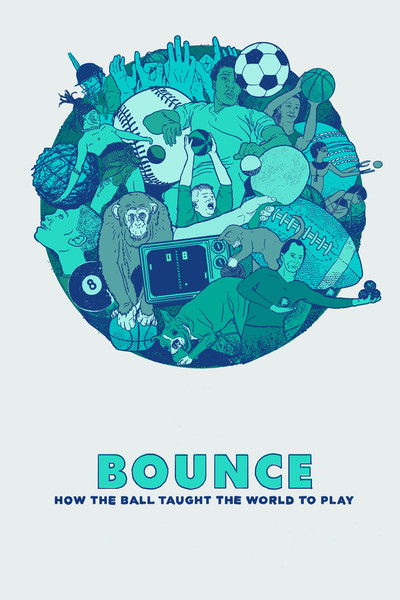 Póster de Bounce: How the Ball Taught the World to Play