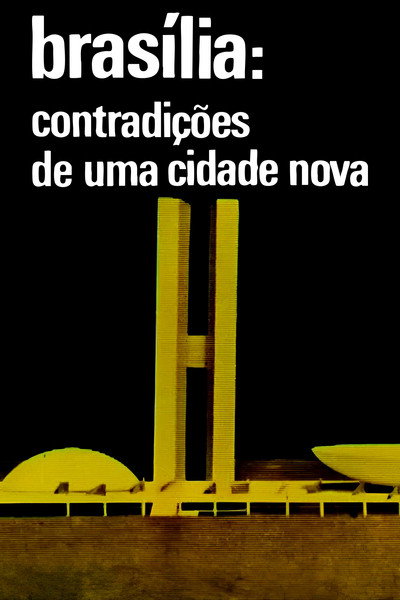 Póster de Brasilia, Contradictions of a New City