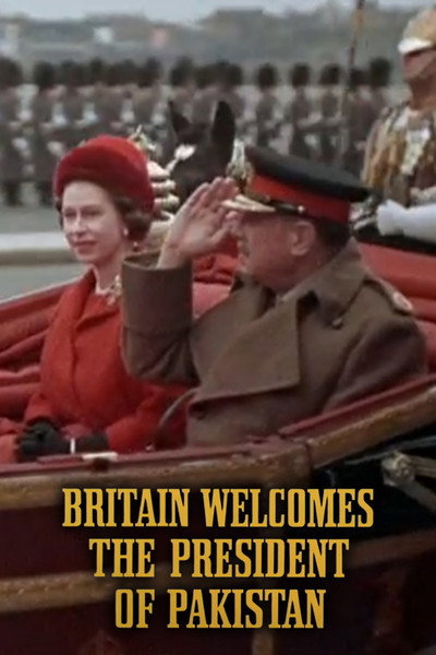 Póster de Britain Welcomes the President of Pakistan