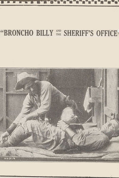 Póster de Broncho Billy and the Sheriff's Office