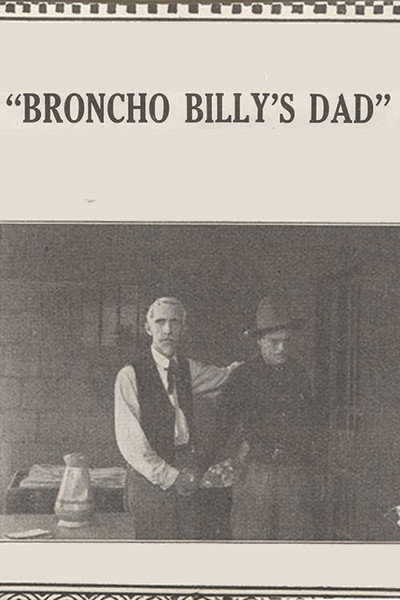 Póster de Broncho Billy's Dad