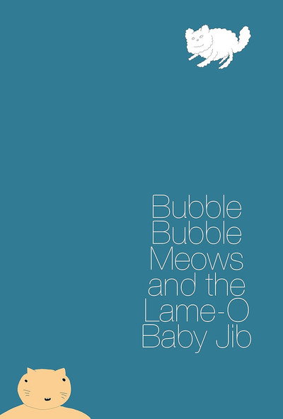 Póster de Bubble Bubble Meows and the Lame-O Baby Jib