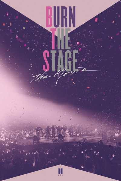 Póster de Burn The Stage. The movie