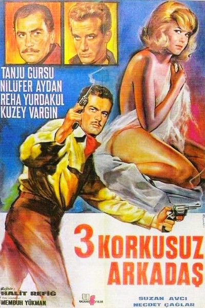 Póster de Üç korkusuz arkadas
