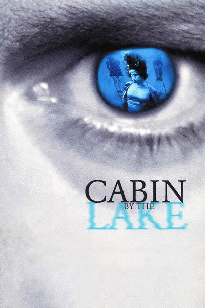 Póster de Cabin by the Lake