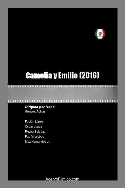 Póster de Camelia y Emilio