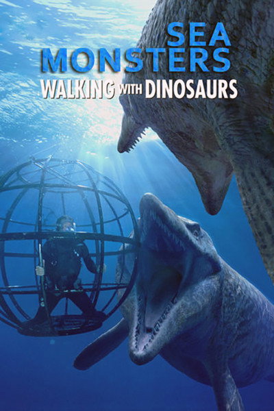 Póster de Caminando con dinosaurios (Especial) - Monstruos Marinos